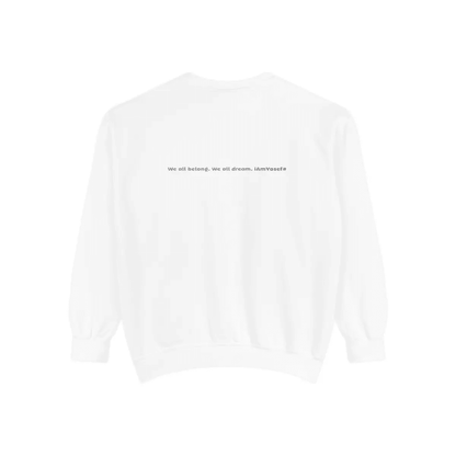 I Have a Dream Charity Sweatshirt – Unisex | #iAmYosef - 100% Donated